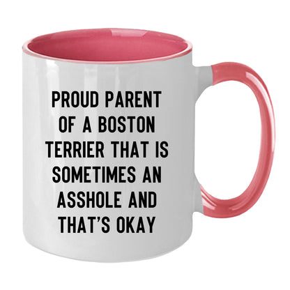 Boston Terrier Mom Two Tone Ceramic Coffee Mug – Proud Parent of a Boston Terrier that is sometimes an asshole and that’s okay, - 11oz or 15 oz Cup for Dog Lovers & Pet Parents – Dishwasher & Microwave Safe (Copy) - Mallard Moon Gift Shop