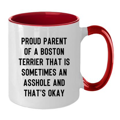 Boston Terrier Mom Two Tone Ceramic Coffee Mug – Proud Parent of a Boston Terrier that is sometimes an asshole and that’s okay, - 11oz or 15 oz Cup for Dog Lovers & Pet Parents – Dishwasher & Microwave Safe (Copy) - Mallard Moon Gift Shop