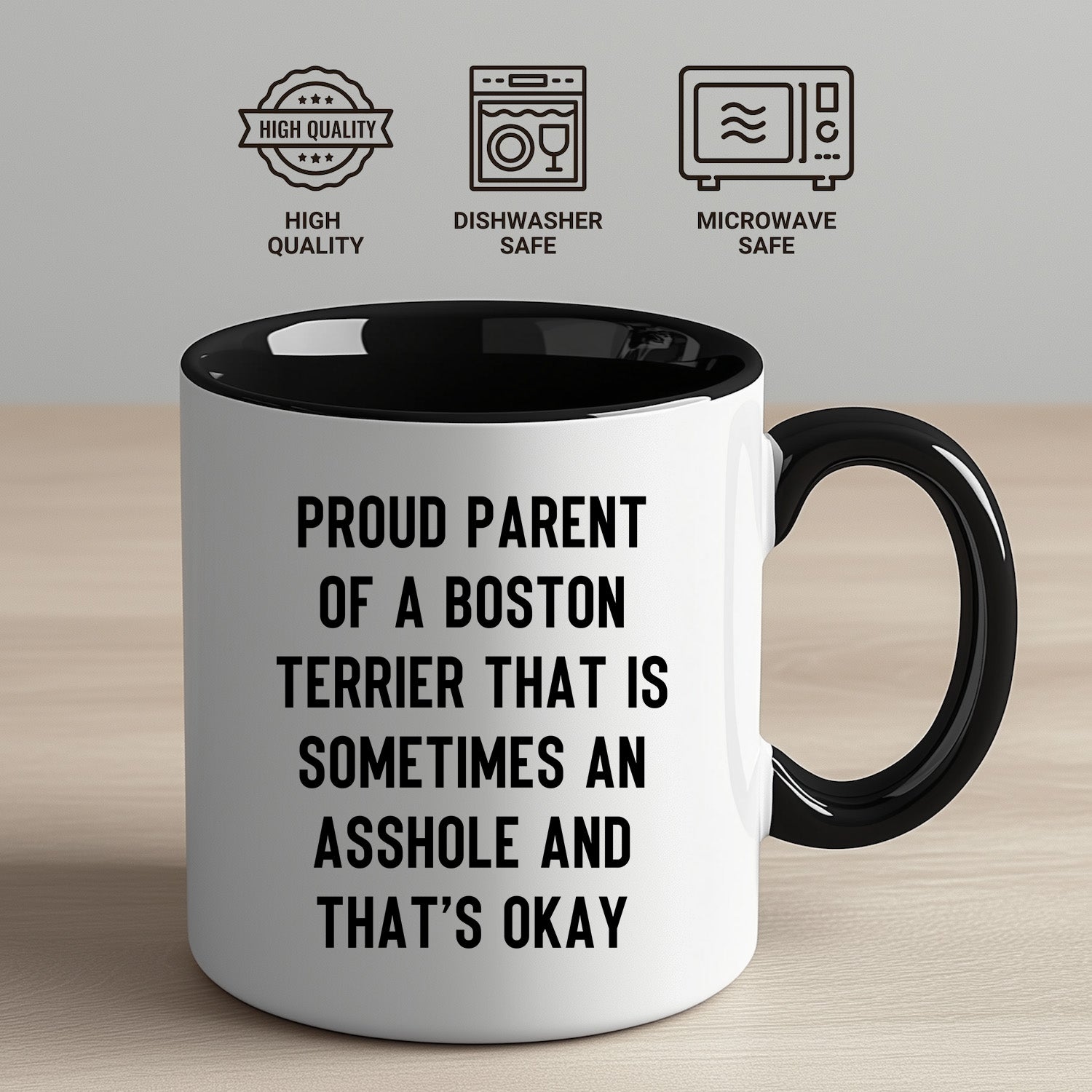 Boston Terrier Mom Two Tone Ceramic Coffee Mug – Proud Parent of a Boston Terrier that is sometimes an asshole and that’s okay, - 11oz or 15 oz Cup for Dog Lovers & Pet Parents – Dishwasher & Microwave Safe (Copy) - Mallard Moon Gift Shop