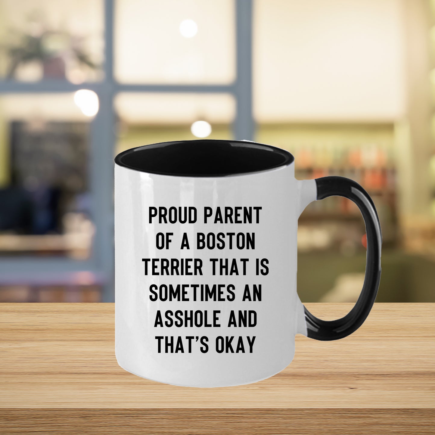 Boston Terrier Mom Two Tone Ceramic Coffee Mug – Proud Parent of a Boston Terrier that is sometimes an asshole and that’s okay, - 11oz or 15 oz Cup for Dog Lovers & Pet Parents – Dishwasher & Microwave Safe (Copy) - Mallard Moon Gift Shop