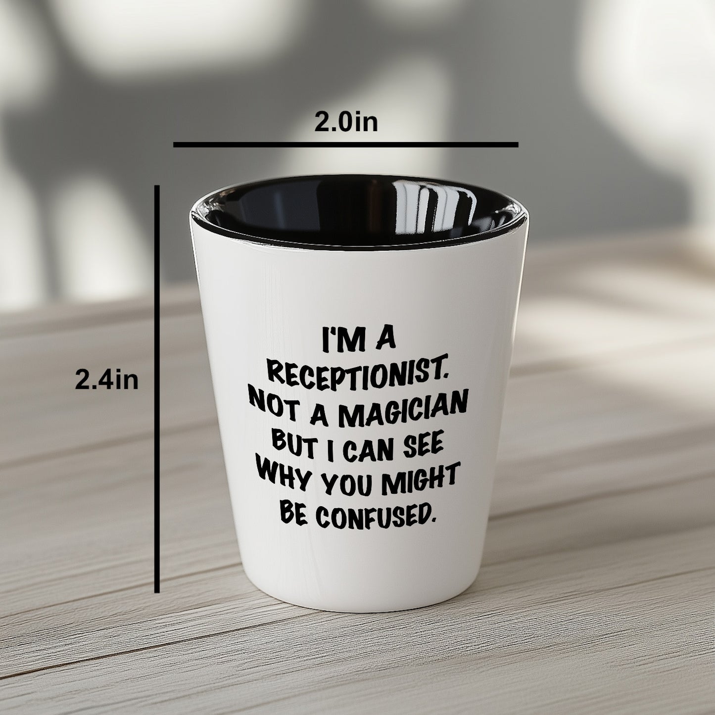Receptionist Gifts, I'm A Receptionist. Not A Magician But I Can See Why You Might Be Confused. Funny Shot Glass Unique Birthday, Christmas, Coworker Gifts - Mallard Moon Gift Shop