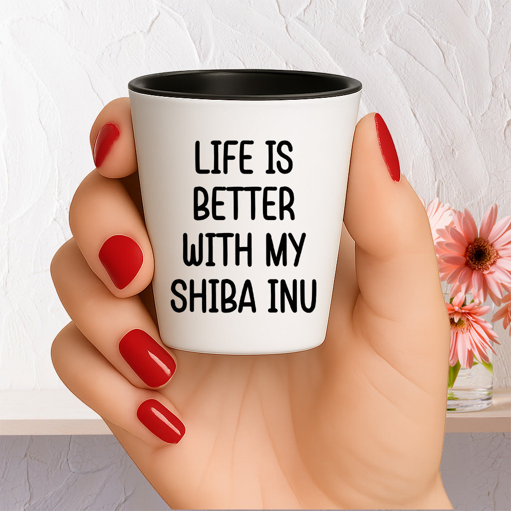 Shiba Inu Dog Shot Glass - Life is Better with My Shiba Inu Mom's Day Gift, Funny Quote, White Ceramic, 1.5oz, Microwave and Dishwasher Safe, Gifts from Family, Gifts for Shiba Inu Dog Lovers - Mallard Moon Gift Shop