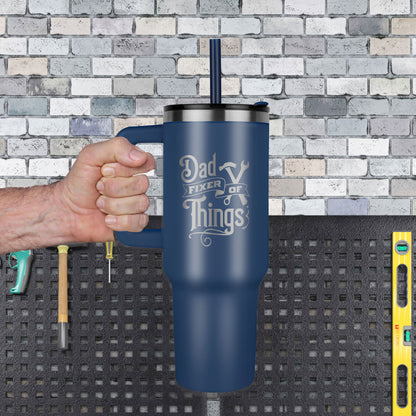 Dad- Fixer of Things - Funny 40oz laser-engraved Tumbler with Handle - Mallard Moon Gift Shop