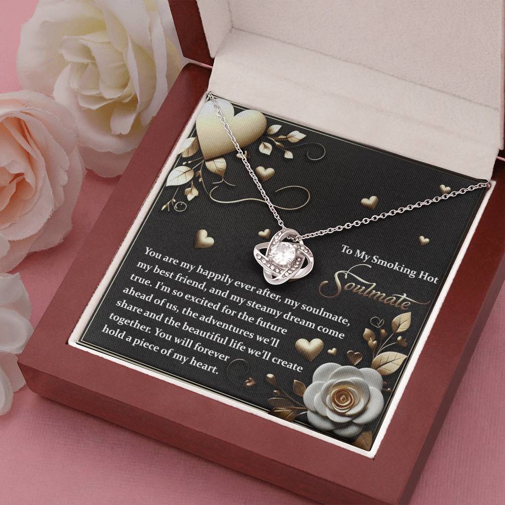 To My Smoking Hot Soulmate - Heartfelt Message Card with Love Knot Necklace - Mallard Moon Gift Shop