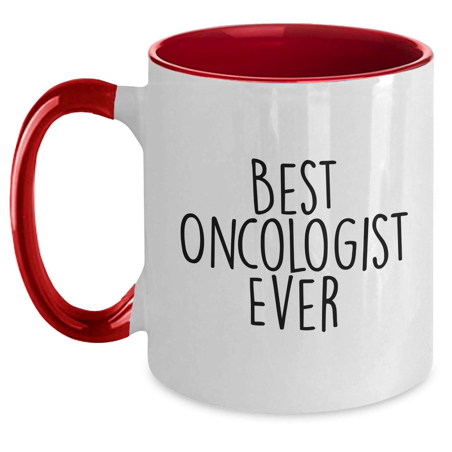 Funny Oncologist Gifts from Men to Oncologists, Best Oncologist Ever, Mother's Day Unique Gifts, Two Tone Coffee Mug - Main