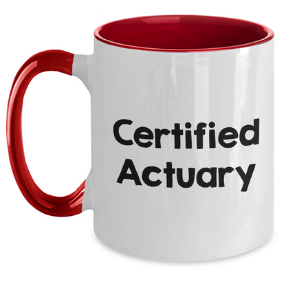 Funny Actuary Quote Two Tone Coffee Mugs for Dad's Gift, Gifts from Men to Actuary Friends, Unique Father's Day Unique Gifts - Main