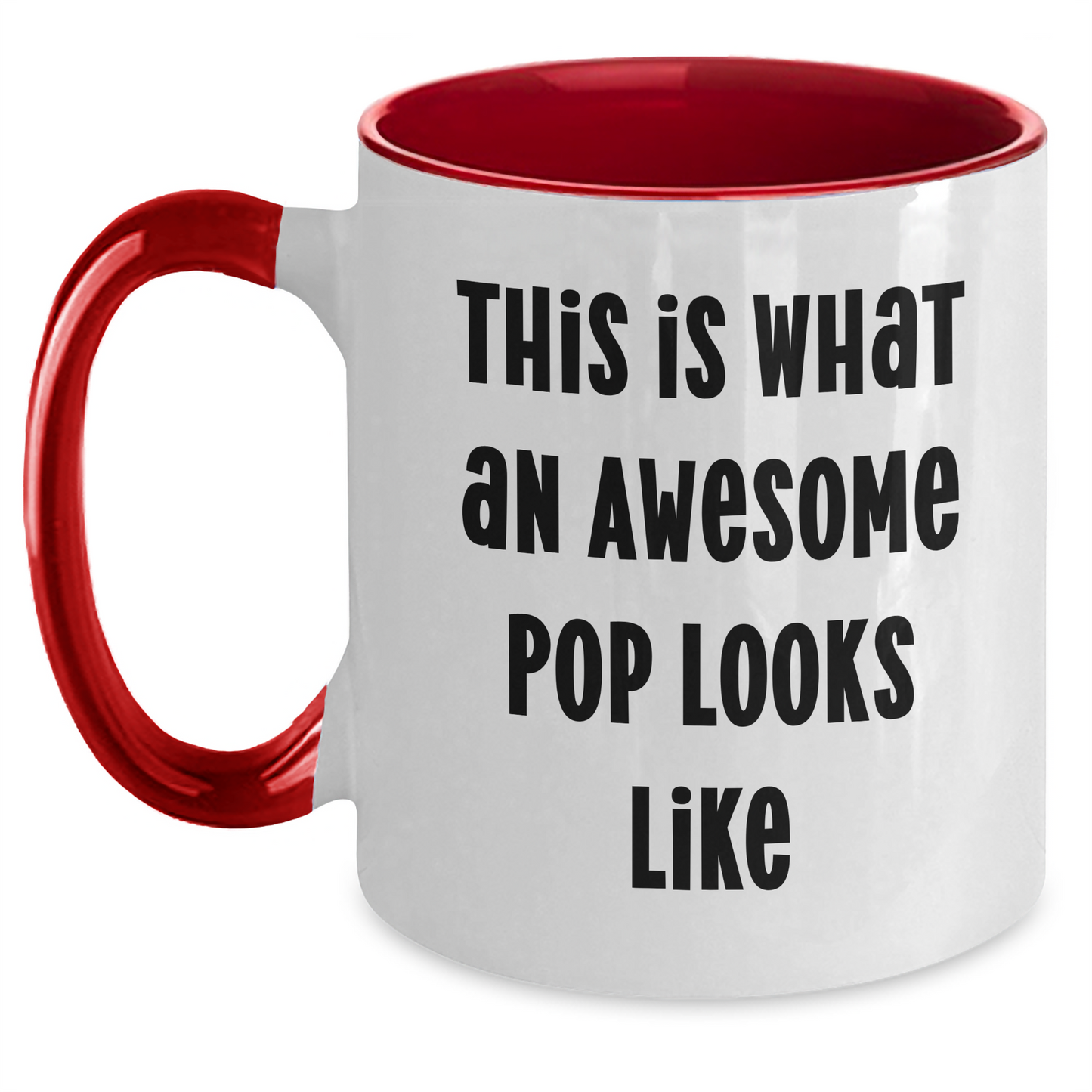 Funny Pop Gifts for Men from Family on Father's Day - Two Tone Coffee Mug - This Is What An Awesome Pop Looks Like - Main