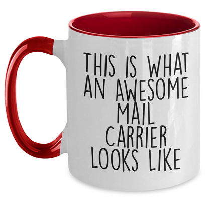 Funny Mail Carrier Gifts from Men - This Is What An Awesome Mail Carrier Looks Like Two Tone Coffee Mug for Father's Day - Main