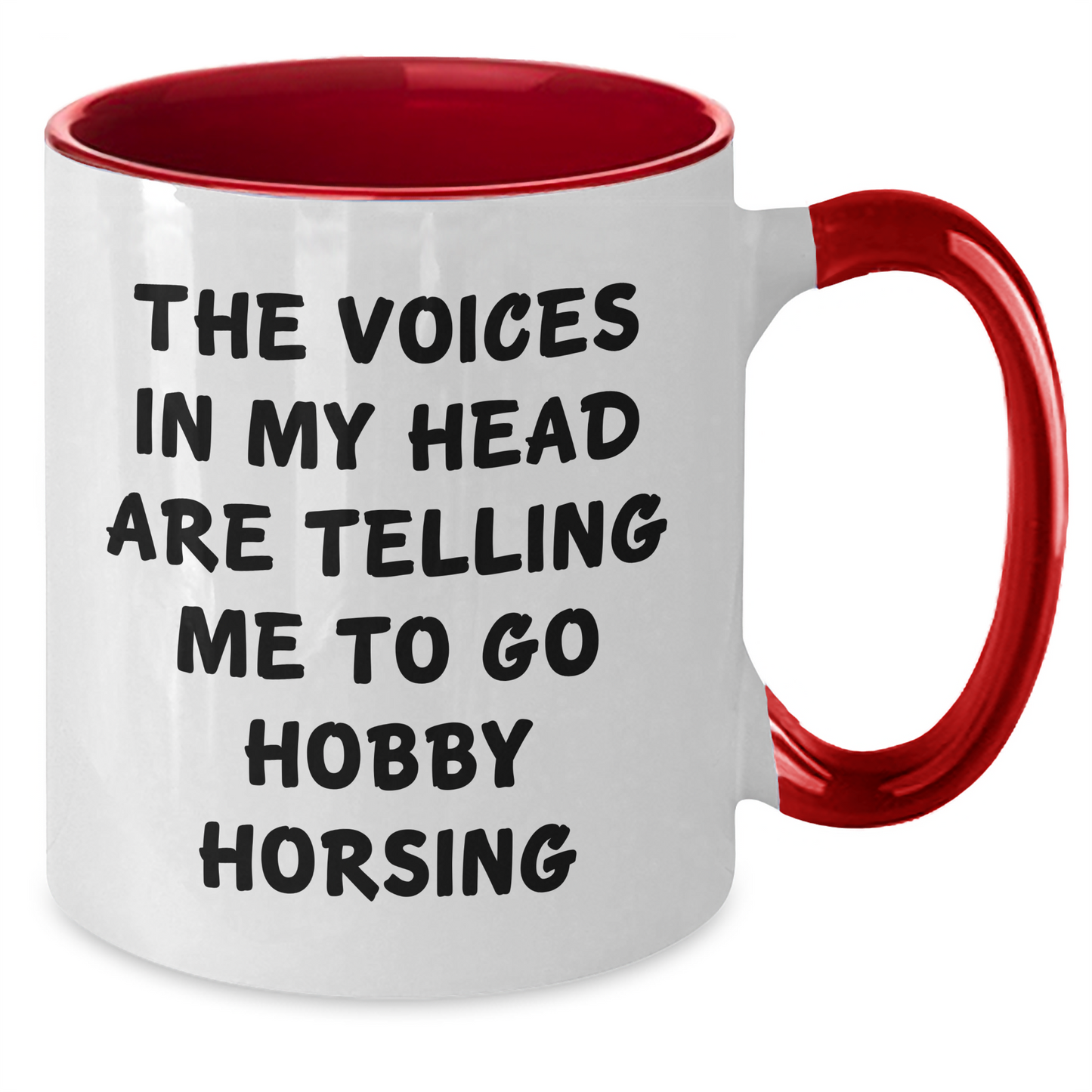 Funny Hobby Horsing Gifts for Men from Family - The Voices In My Head Are Telling Me To Go Hobby Horsing Two Tone Coffee Mug for Father's Day - Additional