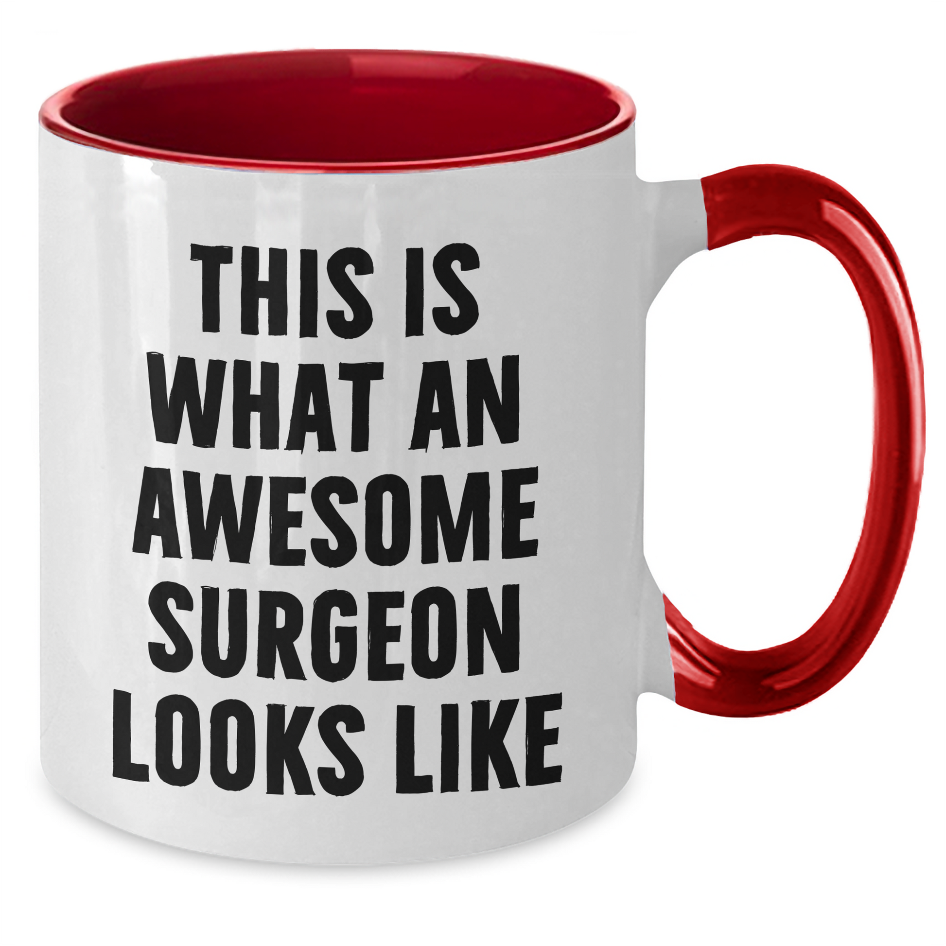Funny Surgeon Gifts from Men to Awesome Surgeon on Father's Day - Two Tone Coffee Mug - Additional