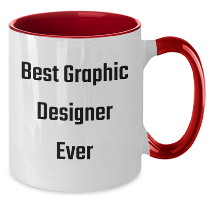 Funny Graphic Designer Gifts, Best Ever Quote, Two Tone Coffee Mug for Men, Women, Friends, Coworkers, Family Graduation - Additional