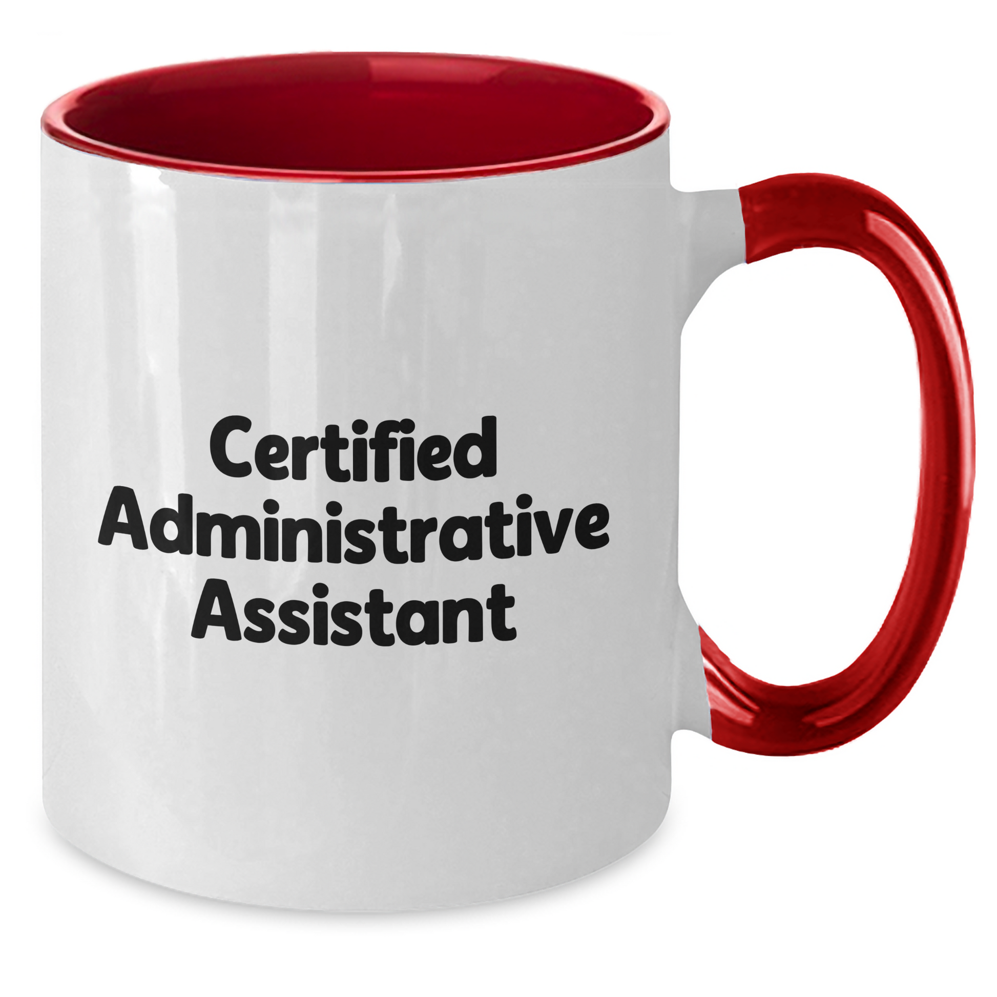 Funny Quote from Certified Administrative Assistant, Gifts for Men, Unique Two Tone Coffee Mugs for Father's Day, Gifts from Family - Additional