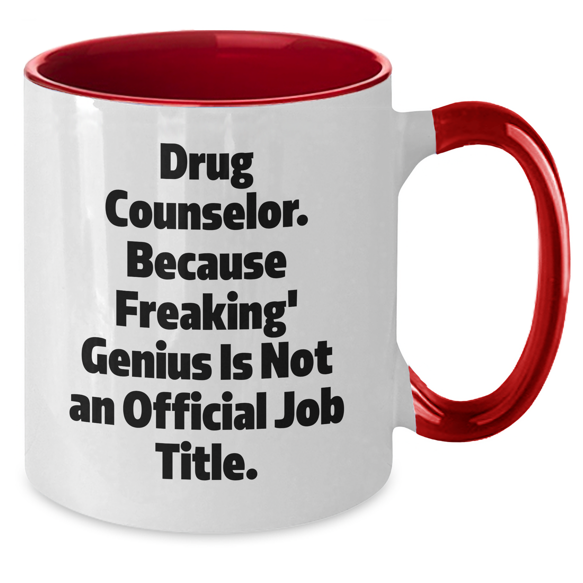 Drug Counselor Gifts, Funny Two Tone Coffee Mugs, Graduation Unique Gifts from Friends, Gifts for Drug Counselor - Additional