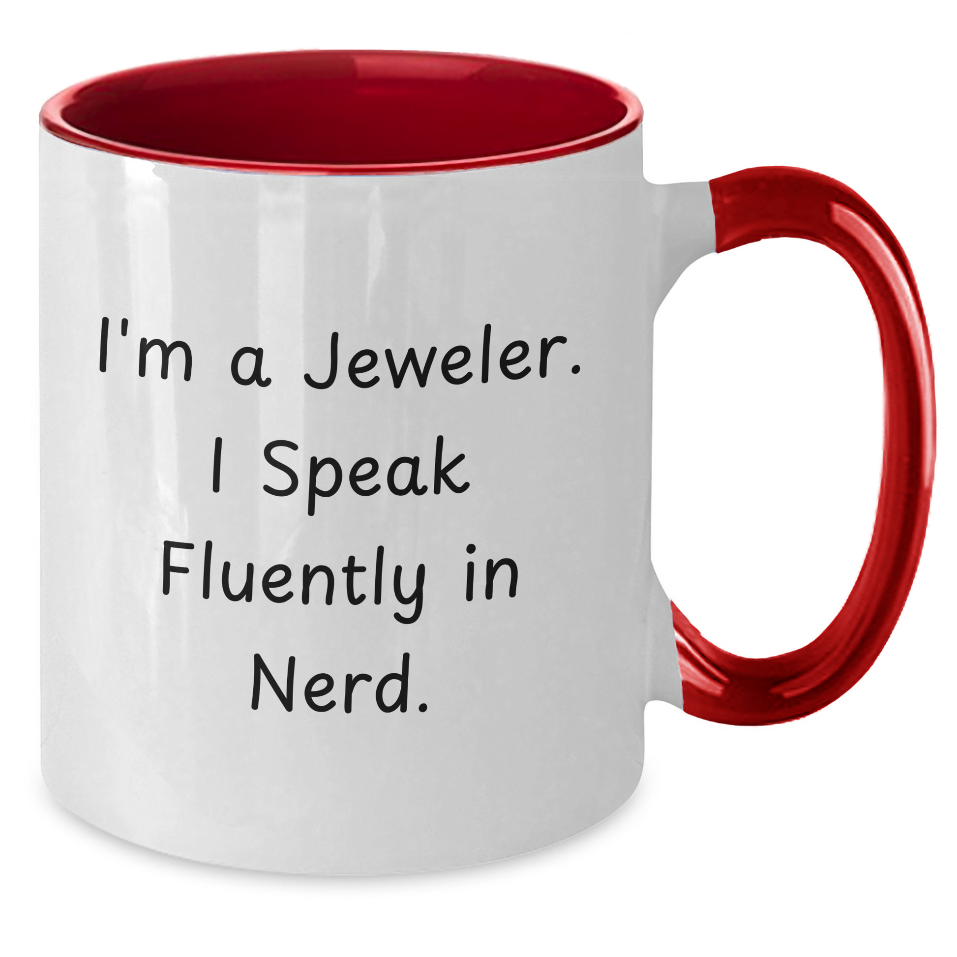 Jeweler Gifts from Friends and Family - Funny Two Tone Coffee Mug for Mother's Day - Additional