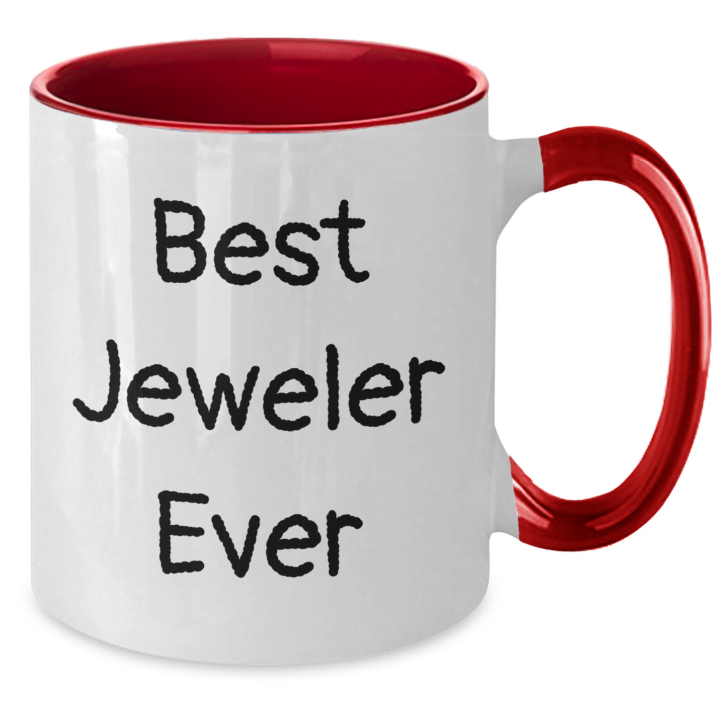 Funny Jeweler Gifts from Friends for Best Jeweler Ever Two Tone Coffee Mug, Graduation Unique Gifts - Additional