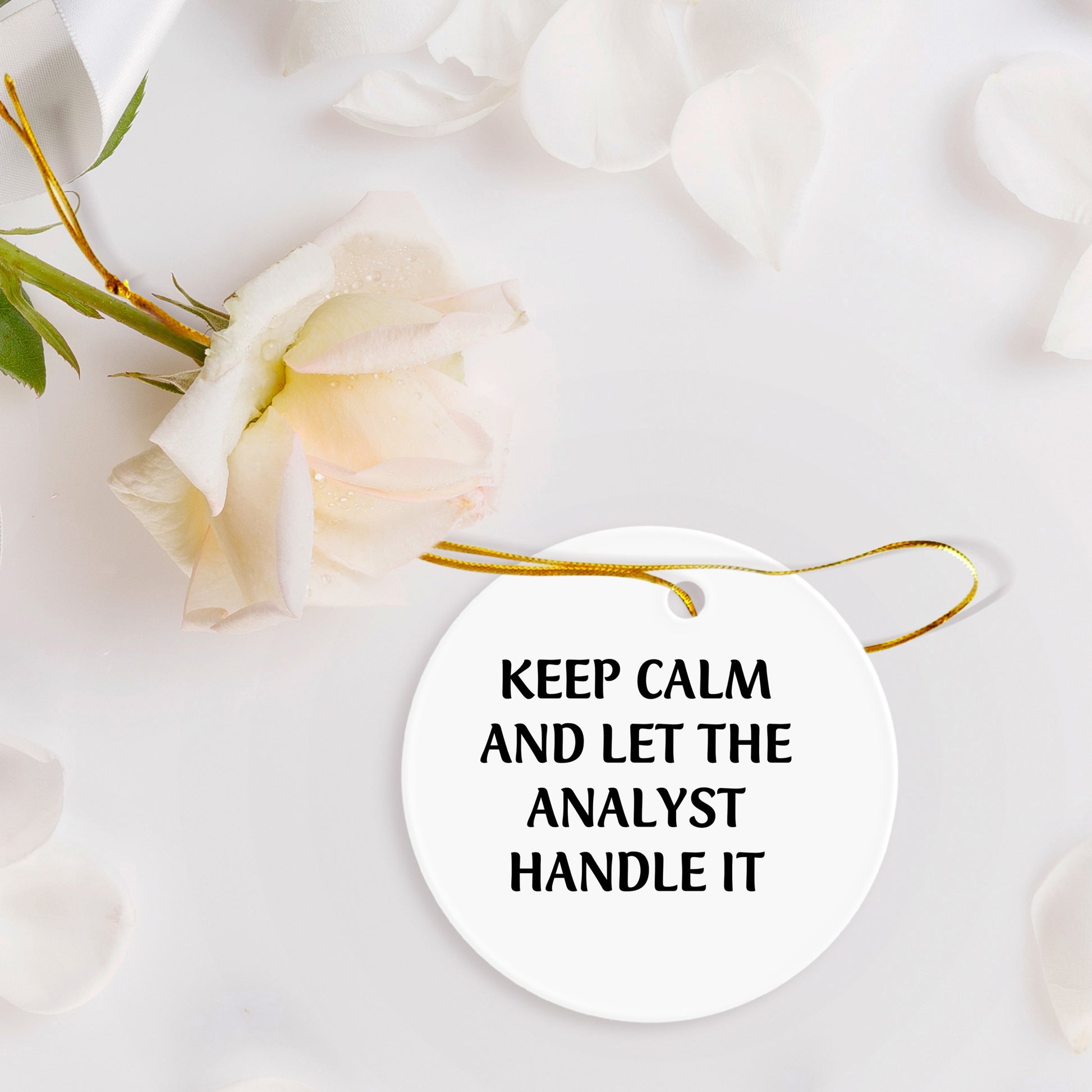 Funny Analyst Circle Ornament Gifts from Friends for Men - Keep Calm And Let The Analyst Handle It, Christmas Unique Gifts