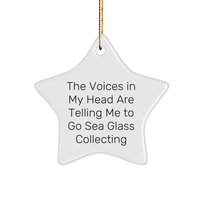 Sea Glass Collecting Friends Gifts, Funny Star Ornament, 'The Voices In My Head Are Telling Me To Go Sea Glass Collecting' Christmas Unique Gifts from Friends to Sea Glass Collecting Enthusiasts