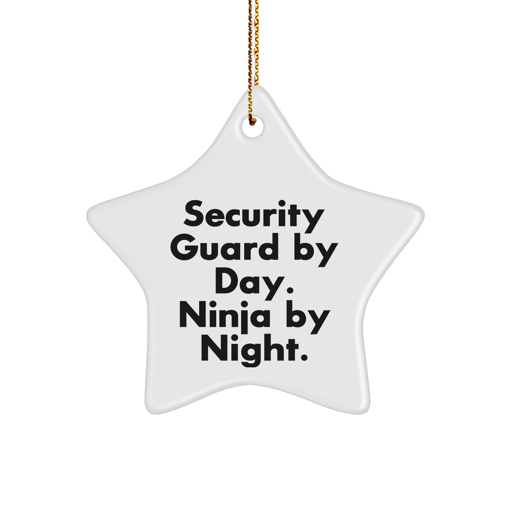 Security Guard Gifts from Friends, Christmas Unique Star Ornament, 'Security Guard By Day. Ninja By Night.', Star Ornament for Men, Women, Coworkers, Family