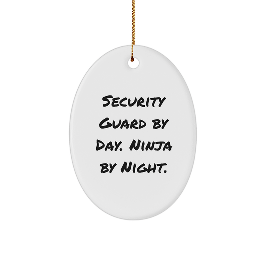 Security Guard Oval Ornament - Gifts from Friends to Security Guards - Funny Christmas Decor