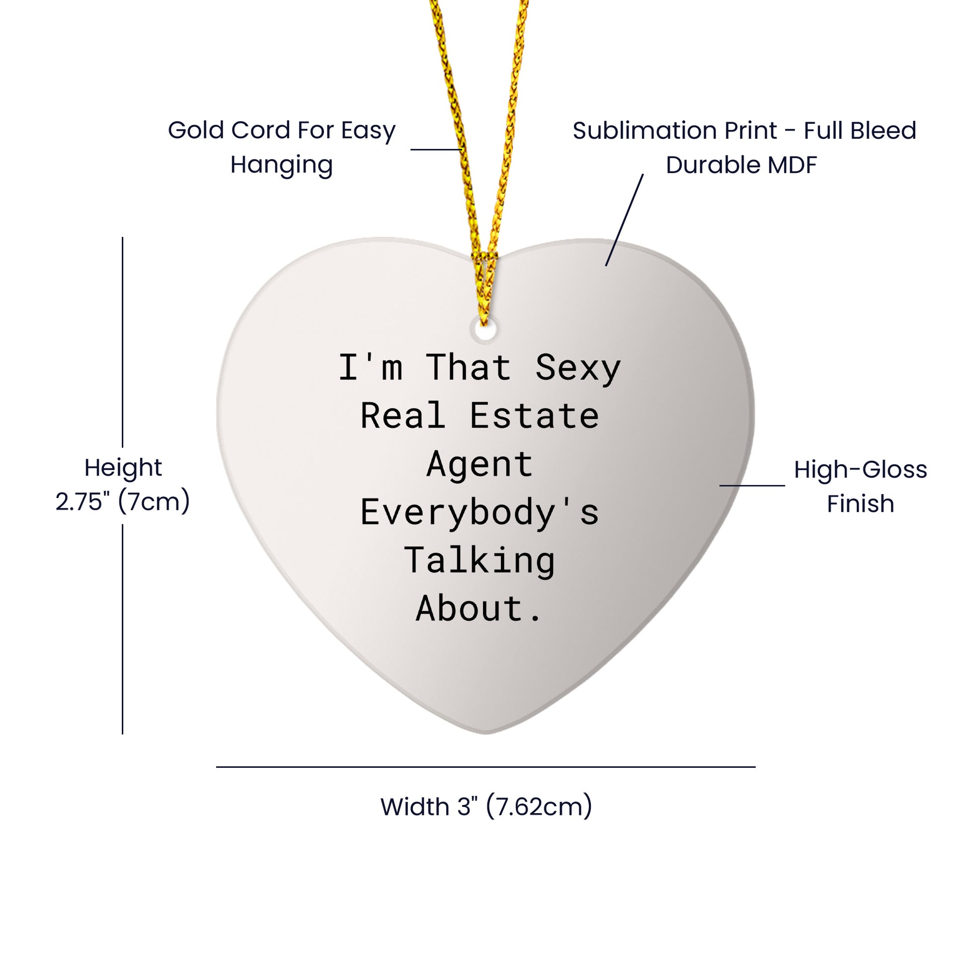 Sexy Real Estate Agent Gifts from Men to Real Estate Agent Friends - 'I'm That Sexy Real Estate Agent Everybody's Talking About.' Heart Ornament, Unique Christmas Unique Gifts