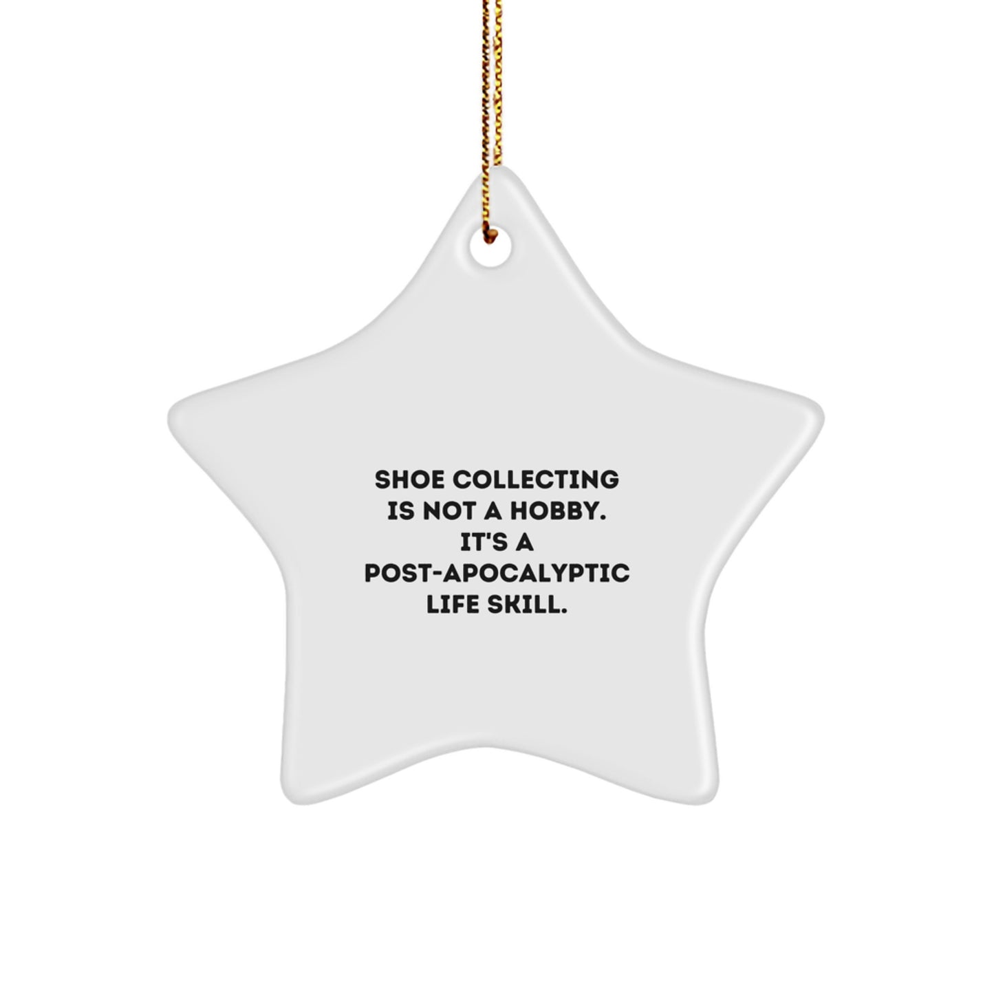Shoe Collecting Gifts from Friends, Shoe Collecting Enthusiasts, or Family - Funny Star Ornament for Christmas