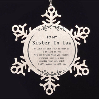 Sister In Law Snowflake Ornament - You are braver than you believe, stronger than you seem, Inspirational Gifts For Sister In Law Ornament, Birthday, Christmas Gifts