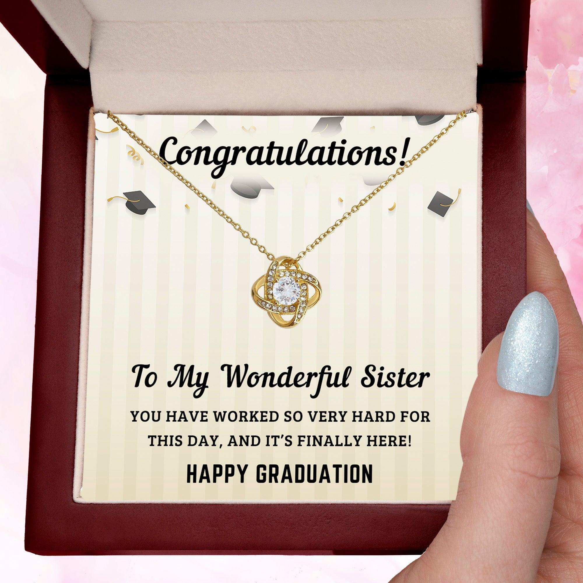 Sister Graduation Gift Congratulations You Have Worked So Hard Love Knot Pendant Necklace - Mallard Moon Gift Shop