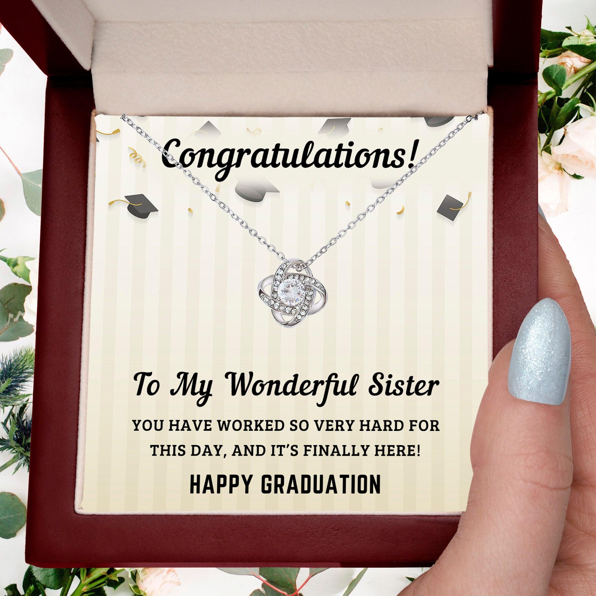 Sister Graduation Gift Congratulations You Have Worked So Hard Love Knot Pendant Necklace - Mallard Moon Gift Shop