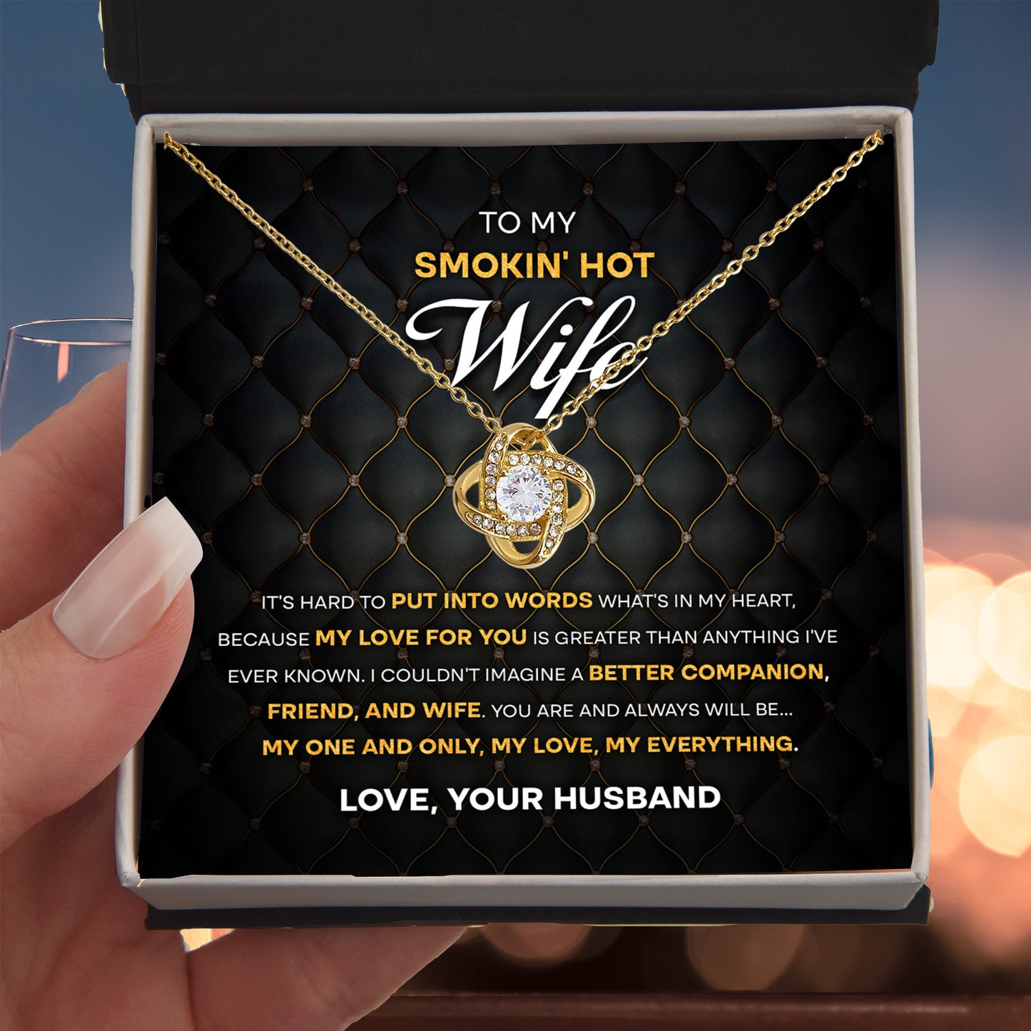 To My Smokin' Hot Wife – Love Knot Necklace with Bold Romantic Message | Gift from Husband to His One & Only - Mallard Moon Gift Shop