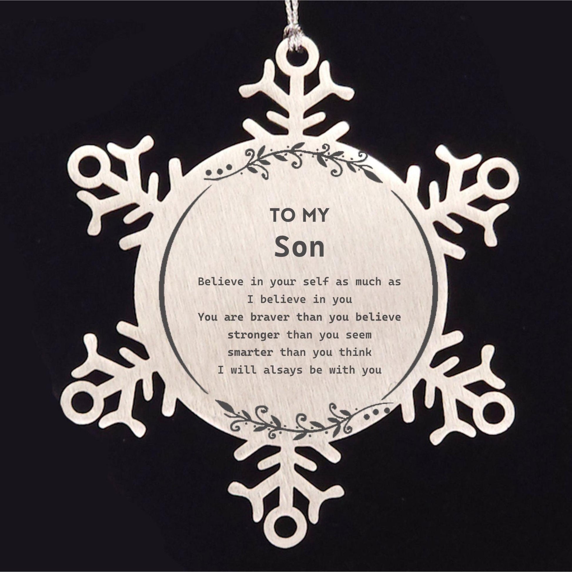 Son Snowflake Ornament Gifts, To My Son You are braver than you believe, stronger than you seem, Inspirational Gifts For Son Ornament, Birthday, Christmas Gifts For Son Men Women