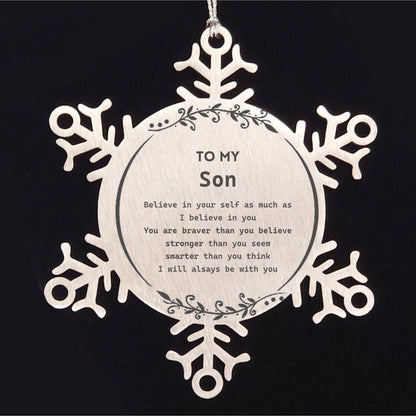 Son Snowflake Ornament Gifts, To My Son You are braver than you believe, stronger than you seem, Inspirational Gifts For Son Ornament, Birthday, Christmas Gifts For Son Men Women