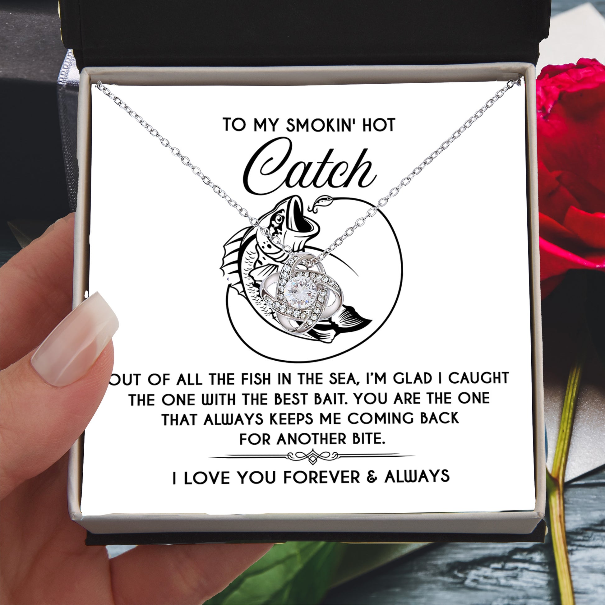 To My Smokin' Hot Catch Love Knot Necklace - Romantic Gift for Soulmate on Valentine's Day - Mallard Moon Gift Shop