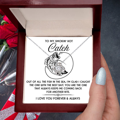 To My Smokin' Hot Catch Love Knot Necklace - Romantic Gift for Soulmate on Valentine's Day - Mallard Moon Gift Shop