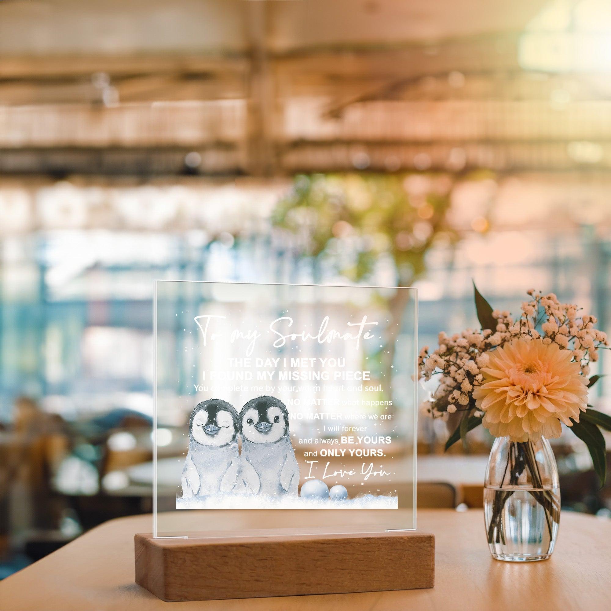 Soulmate- I Found My Missing Piece - Warm My Heart And Soul Acrylic Plaque with Lighted LED Wooden Base - Mallard Moon Gift Shop