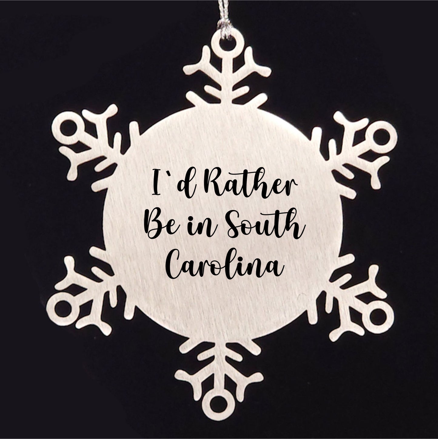 South Carolina Gifts- I'd Rather Be In South Carolina Snowflake Ornament, Unique Christmas Unique Gifts from SC