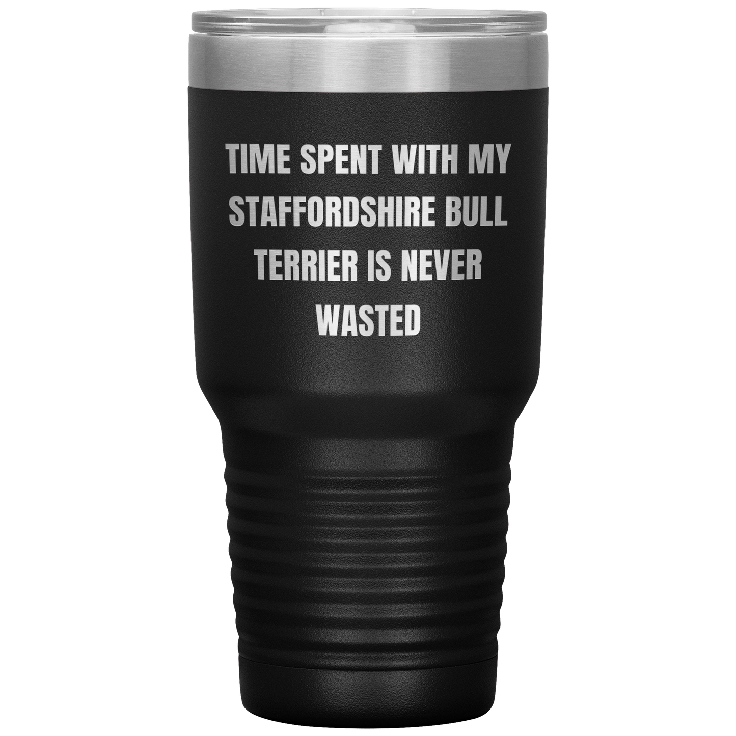 Staffordshire Bull Terrier Dog Lovers Inspired Funny Gifts for Him Her Time Spent With My Staffordshire Bull Terrier Is Never Wasted Tumbler - Mallard Moon Gift Shop