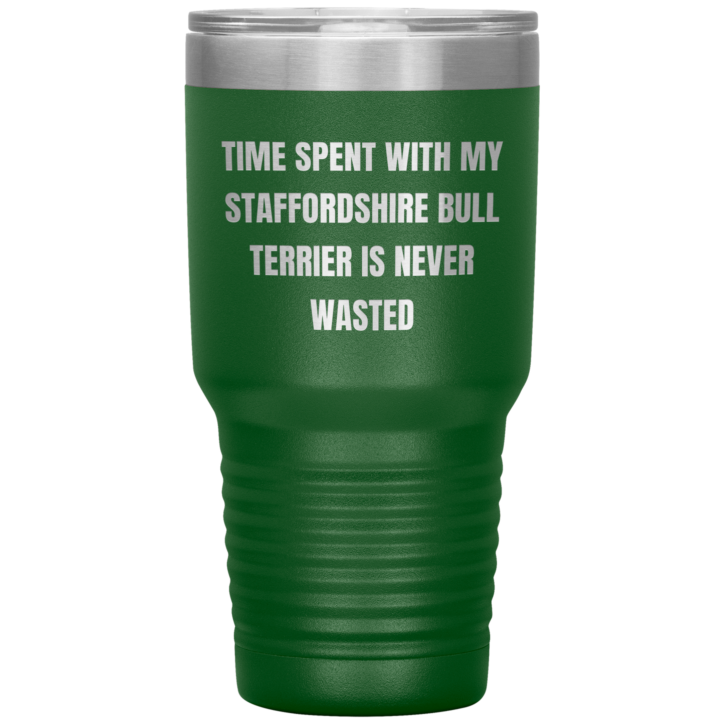 Staffordshire Bull Terrier Dog Lovers Inspired Funny Gifts for Him Her Time Spent With My Staffordshire Bull Terrier Is Never Wasted Tumbler - Mallard Moon Gift Shop