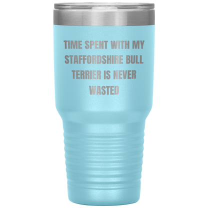 Staffordshire Bull Terrier Dog Lovers Inspired Funny Gifts for Him Her Time Spent With My Staffordshire Bull Terrier Is Never Wasted Tumbler - Mallard Moon Gift Shop