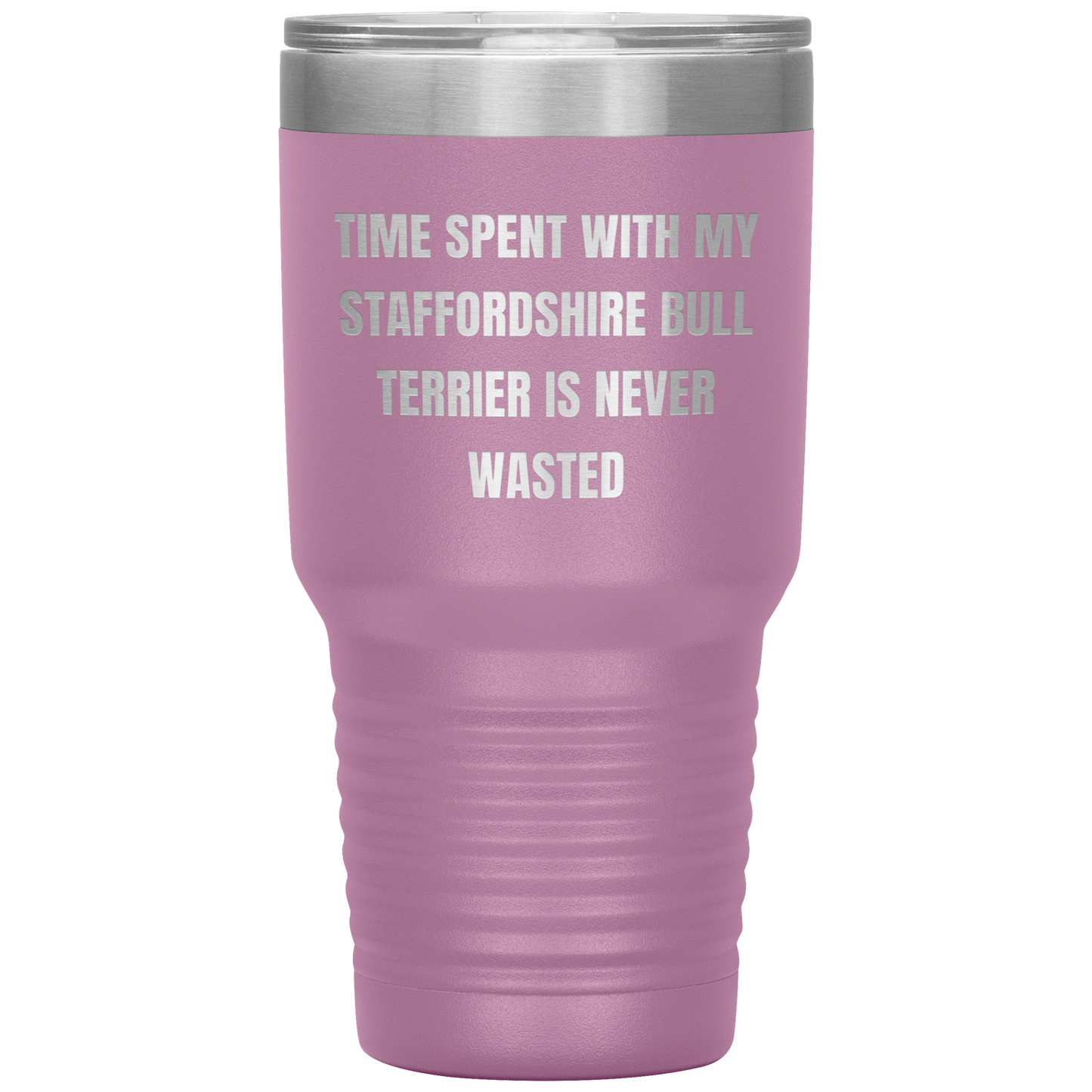 Staffordshire Bull Terrier Dog Lovers Inspired Funny Gifts for Him Her Time Spent With My Staffordshire Bull Terrier Is Never Wasted Tumbler - Mallard Moon Gift Shop
