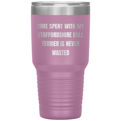 Staffordshire Bull Terrier Dog Lovers Inspired Funny Gifts for Him Her Time Spent With My Staffordshire Bull Terrier Is Never Wasted Tumbler - Mallard Moon Gift Shop