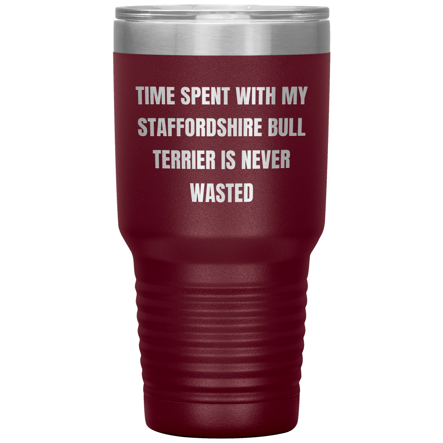 Staffordshire Bull Terrier Dog Lovers Inspired Funny Gifts for Him Her Time Spent With My Staffordshire Bull Terrier Is Never Wasted Tumbler - Mallard Moon Gift Shop