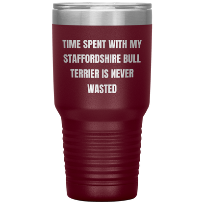Staffordshire Bull Terrier Dog Lovers Inspired Funny Gifts for Him Her Time Spent With My Staffordshire Bull Terrier Is Never Wasted Tumbler - Mallard Moon Gift Shop