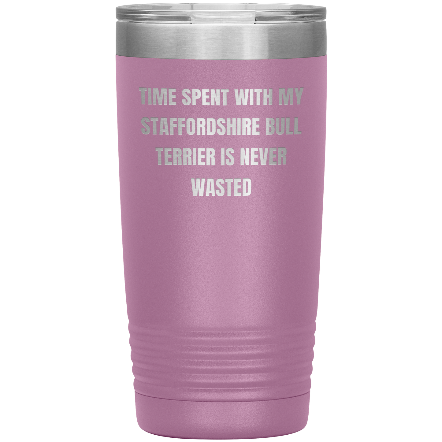 Staffordshire Bull Terrier Dog Lovers Inspired Funny Gifts for Him Her Time Spent With My Staffordshire Bull Terrier Is Never Wasted Tumbler - Mallard Moon Gift Shop