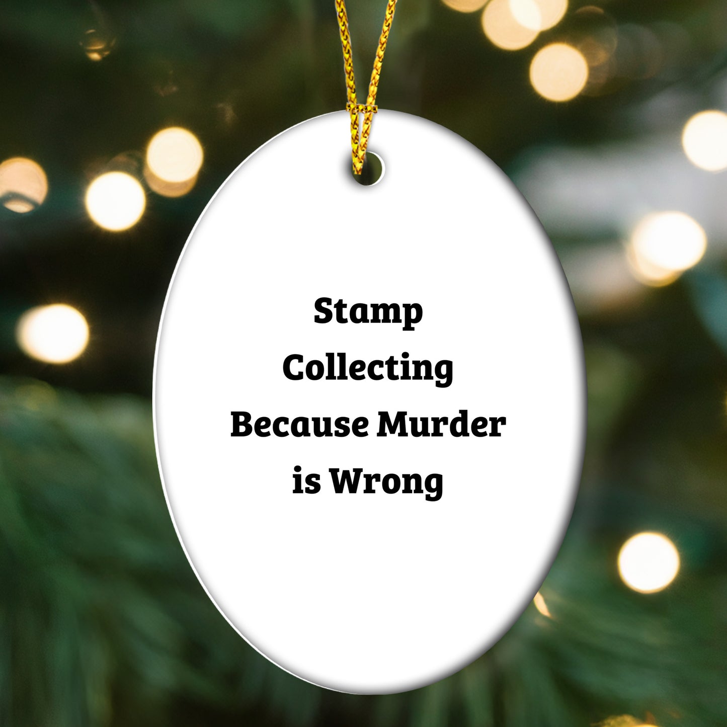 Stamp Collecting Gifts for Friends, Funny Oval Ornament with 'Stamp Collecting Because Murder Is Wrong' Quote, White, 3.25'' tall, Perfect for Christmas