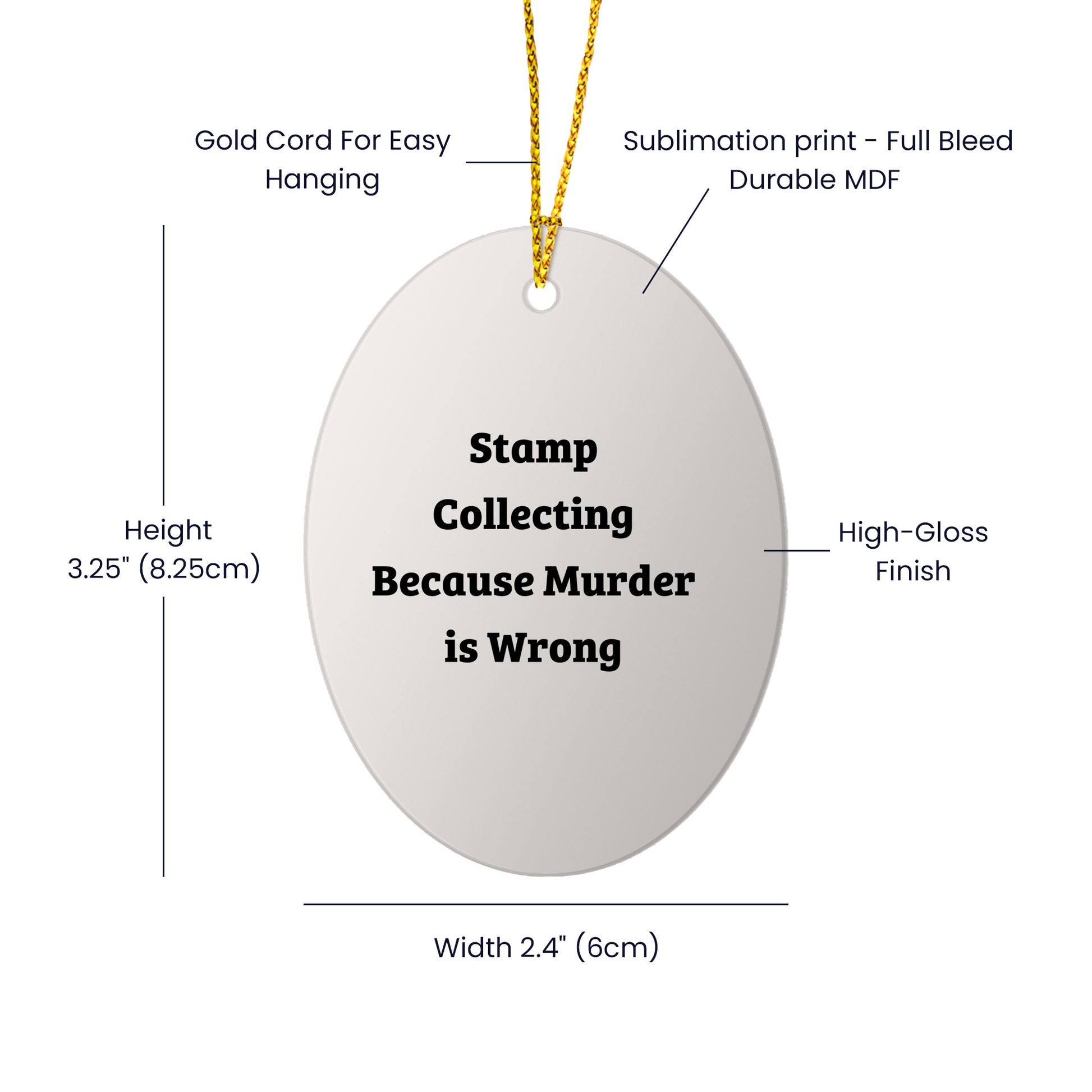 Stamp Collecting Gifts for Friends, Funny Oval Ornament with 'Stamp Collecting Because Murder Is Wrong' Quote, White, 3.25'' tall, Perfect for Christmas