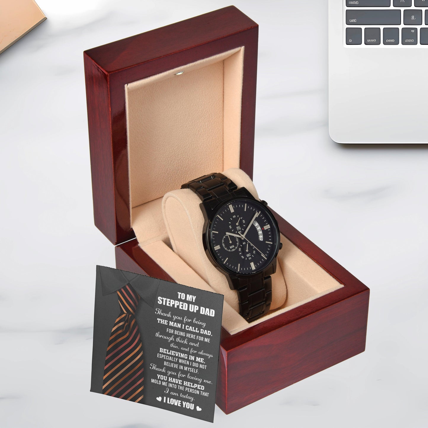 To My Stepped-Up Dad The Man I Call Dad Black Chronograph Watch - Mallard Moon Gift Shop