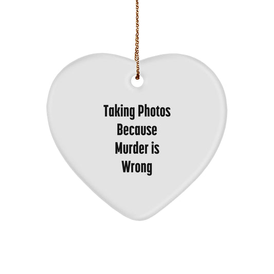 Taking Photos Gifts for Men, Women, Friends, Coworkers, and Family - Funny Heart Ornament for Christmas