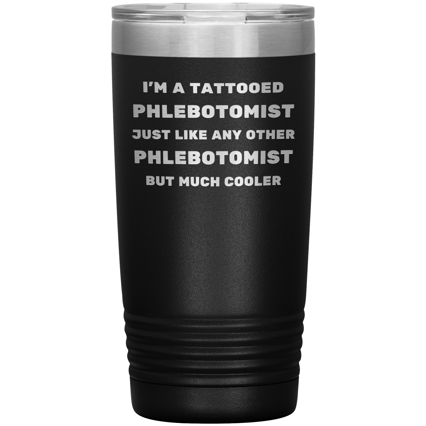 Tattooed_Phlebotomist__Stainless_Stee_20oz_Tumbler_Black_Mockup.png
