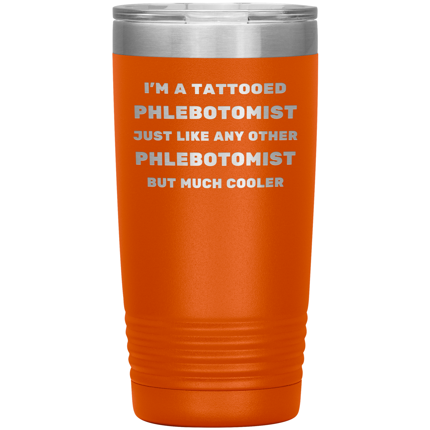 Tattooed_Phlebotomist__Stainless_Stee_20oz_Tumbler_Orange_Mockup.png