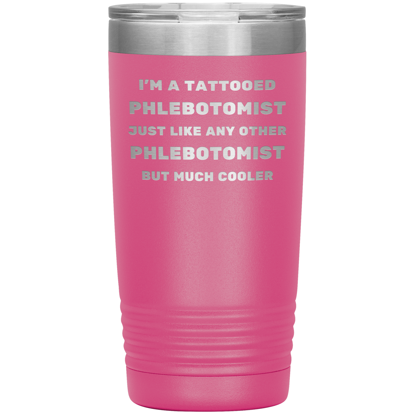 Tattooed_Phlebotomist__Stainless_Stee_20oz_Tumbler_Pink_Mockup.png